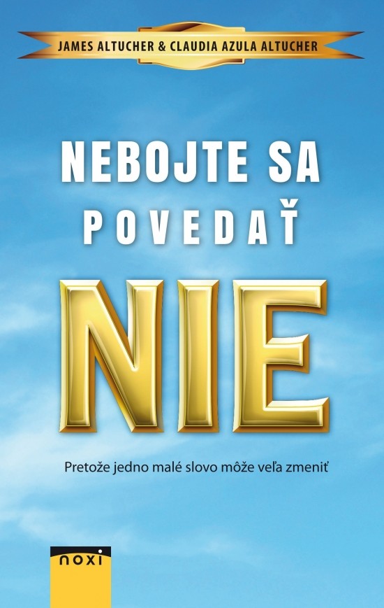 Nebojte sa povedať nie
